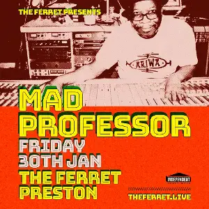 Mad Professor at The Ferret, Preston