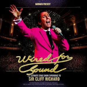 Wired for Sound the Ultimate Cliff Richard Experience | Data Thistle